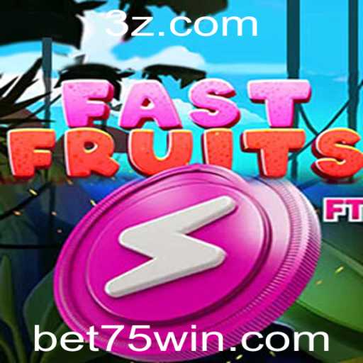 Descubra o Mundo Empolgante de FastFruits e Sua Conexão com bet75